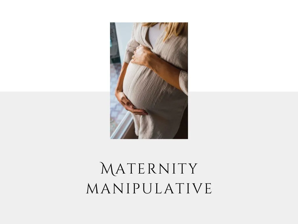 Maternity manipulative