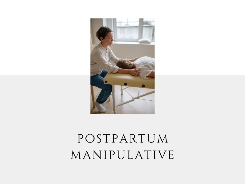 postpartum manipulative